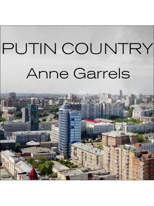 Title details for Putin Country by Anne Garrles - Available